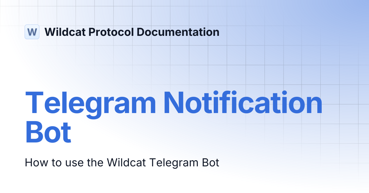 Telegram Notification Bot | Wildcat Protocol Documentation